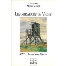 Les miradors de vichy l Alexis-Monel les editions de paris - max chaleil