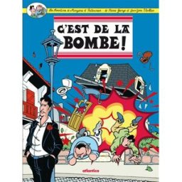 Les aventures de Manzana et Patxaran. Vol. 2. C'est de la bombe ! Pierre George, Jean-Yves Viollier Atlantica