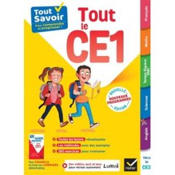 Tout le CE1 : tout savoir pour comprendre et progresser ! : nouveaux programmes Antoine, Marc Hatier