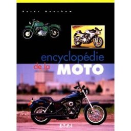 Encyclopédie de la moto Peter Henshaw ETAI