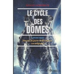 Connexion: Le Cycle des dômes, vol.1 Lempereur, M. Manuel MANUEL LEMPEREUR