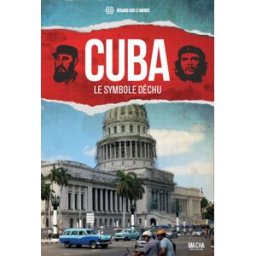 Cuba : le symbole déchu Viacheslav Lashkul Macha publishing