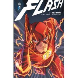 Flash. Vol. 1. De l'avant Francis Manapul, Brian Buccellato Urban comics