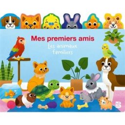 Mes premiers amis : Les animaux familiers Ballon le Ballon