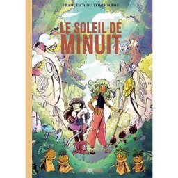 Le soleil de minuit Francesca Dell'Omodarme Albin Michel-Jeunesse