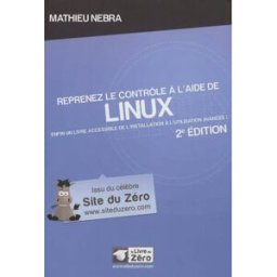 reprenez le contrôle à l'aide de linux - 2e édition mathieu nebra openclassrooms