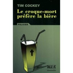 Le croque-mort préfère la bière Tim Cockey Alvik