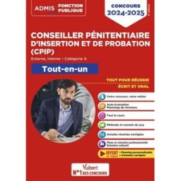 Conseiller pénitentiaire d'insertion et de probation (CPIP) : externe, interne, catégorie A : tout-e Christophe Blondel Deblangy, Pierre-Brice Lebrun Vuibert