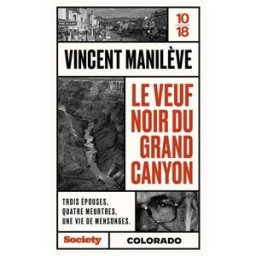 Le veuf noir du Grand Canyon Vincent Manilève 10-18