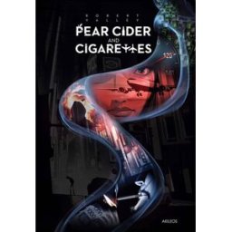 Pear cider and cigarettes Robert Valley Akileos