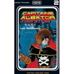 Capitaine Albator : le pirate de l'espace. Vol. 2 Reiji Matsumoto Kana