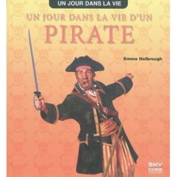 Un jour dans la vie d'un pirate Emma Helbrough Sky Comm jeunesse