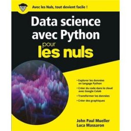 Data science avec Python pour les nuls John Mueller, Luca Massaron First interactive