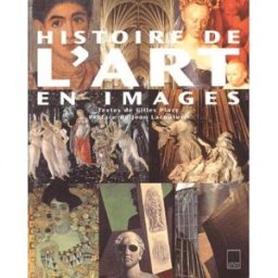 Histoire de l'art en images Gilles Plazy A. Biro
