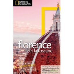 Florence et la Toscane Tim Jepson National Geographic