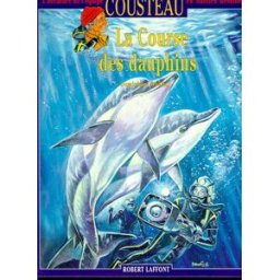 La Course des dauphins Dominique Sérafini R. Laffont