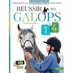 Préparation aux examens fédéraux d'équitation. Réussir ses galops 1 à 4 : programme officiel Guillaume Henry Vigot