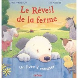 Le réveil de la ferme Ian Whybrow, Tim Warnes Gründ