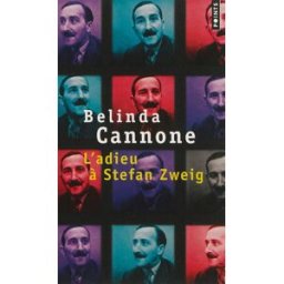 L'adieu à Stefan Zweig Belinda Cannone Points