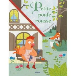 Petite poule rousse Natacha Godeau, Raphaëlle Michaud Auzou