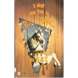 Il était une fois la fête foraine : 1850-1950, exposition, Grande halle de la Villette, Paris, 20 se collectif RMN-Grand Palais