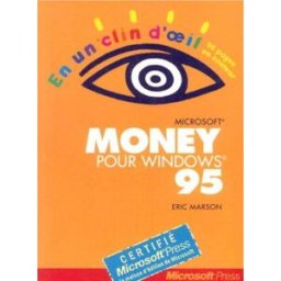 Money pour Windows 95 en un clin d'oeil Eric Marson Microsoft Press