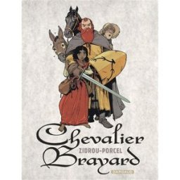 Chevalier Brayard Zidrou, Francis Porcel Dargaud