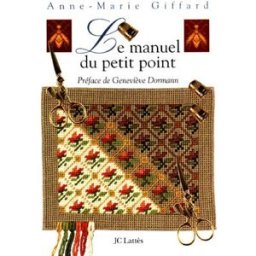 Le manuel du petit point Anne-Marie Giffard Lattès