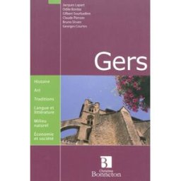 Gers jacques lapart, gilbert sourbadère, claude pierson, collectif, odile bordaz C. Bonneton