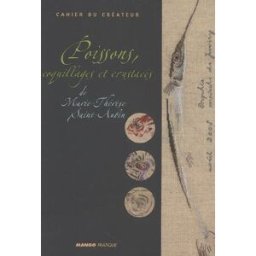 Poissons, coquillages et crustacés Marie-Thérèse Saint-Aubin Mango-Pratique