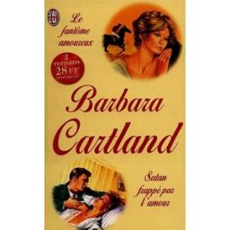 Le fantôme amoureux. Satan frappé par l'amour Barbara Cartland J'ai lu