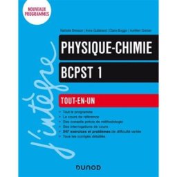 Physique chimie BCPST 1 : tout-en-un : nouveaux programmes bresson, nathalie Dunod