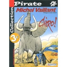 bd pirate : michel vaillant, tome 63 : caïro graton, philippe dupuis