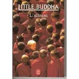 Little Buddha : l'album, les images du film Isabelle Clerc Le Livre de poche