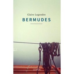 Bermudes Claire Legendre Leméac éditeur