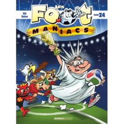 Les foot-maniacs. Vol. 24 Sti, Olivier Saive Bamboo