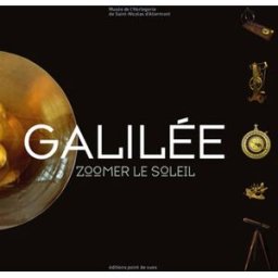 Galilée : zoomer le soleil mazaubrun, hélène du Point de vues, Musée de l'horlogerie