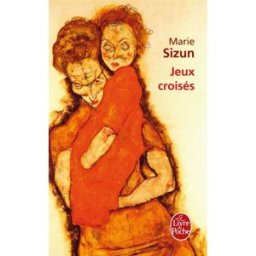 Jeux croisés Marie Sizun Le Livre de poche