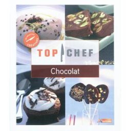 Chocolat : les recettes créatives sonia ezgulian M6 Editions