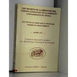Les Secrets de la médecine des Chinois consistant en la parfaite connaissance du pouls : envoyé de l collectif Dervy