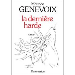 La Dernière harde Maurice Genevoix Flammarion
