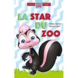 La star du zoo Hélène Bernier, Richard Petit Hachette romans