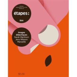 Etapes : design graphique & culture visuelle, n° 266. Images didactiques : Sarah Martinon, Jens Nils collectif Etapes éditions