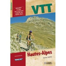 VTT dans les Hautes-Alpes Xavier Buffet Libris