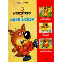 Trois histoires de Mini-Loup Philippe Matter Hachette Jeunesse