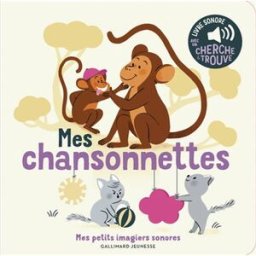 Mes chansonnettes Elsa Fouquier Gallimard-Jeunesse Musique