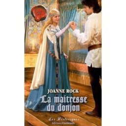 La maîtresse du donjon Joanne Rock Harlequin