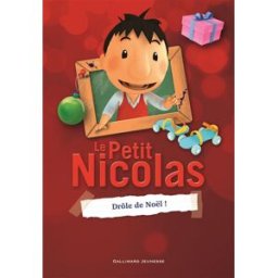Le Petit Nicolas. Vol. 4. Drôle de Noël ! Valérie Latour-Burney Gallimard-Jeunesse