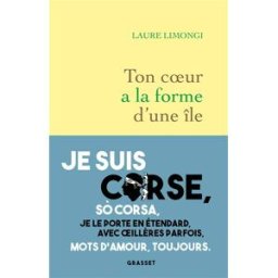 Ton coeur a la forme d'une île Laure Limongi Grasset