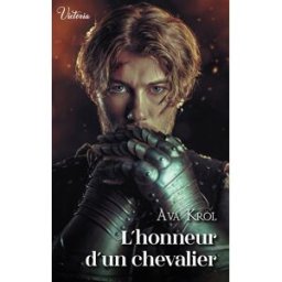 L'honneur d'un chevalier Ava Krol Harlequin